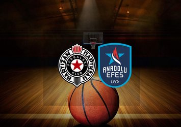 Partizan - Anadolu Efes CANLI