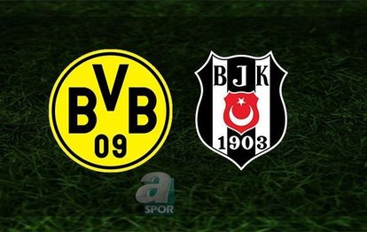 Dortmund - Beşiktaş Şampiyonlar Ligi | CANLI