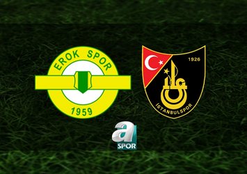 Esenler Erokspor-İstanbulspor maçı saat kaçta?