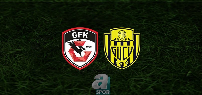 Gaziantep FK - Ankaragücü maçı ne zaman, saat kaçta ve hangi kanalda? | Süper Lig