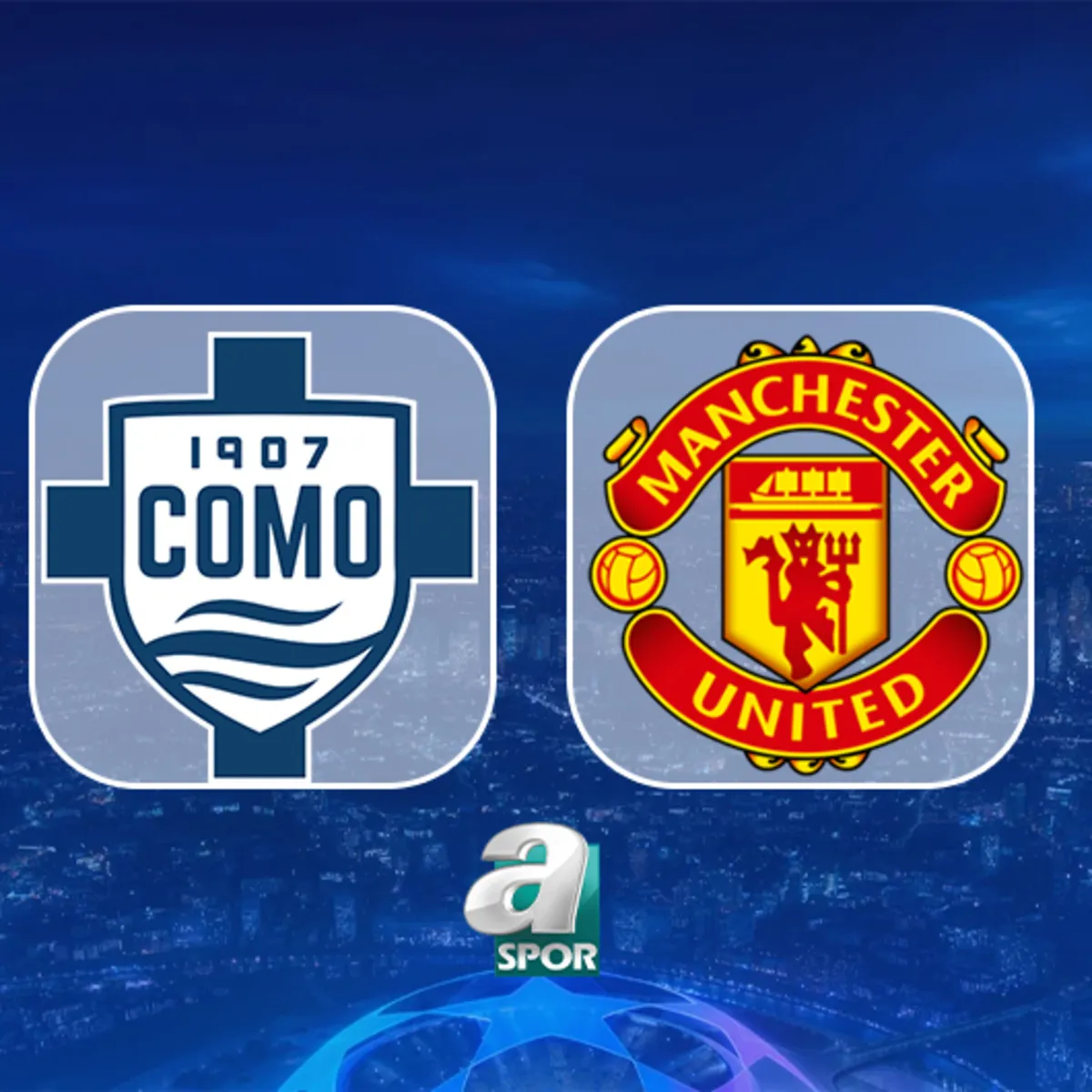 CANLI | Como-Manchester United maçı saat kaçta, hangi kanalda?