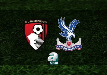 Bournemouth - Crystal Palace maçı saat kaçta?