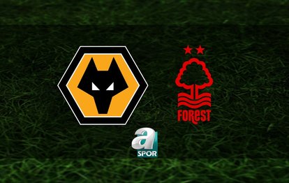 Wolverhampton - Nottingham Forest maçı ne zaman? Saat kaçta? Hangi kanalda? | PREMİER LİG MAÇLARI