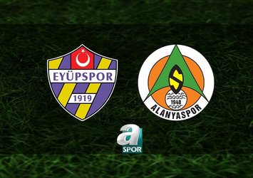 Eyüpspor - Alanyaspor | CANLI