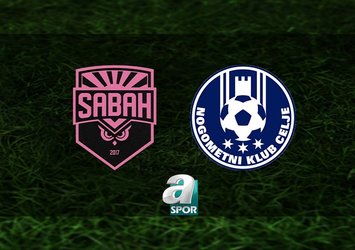 Sabah-Celje maçı saat kaçta?