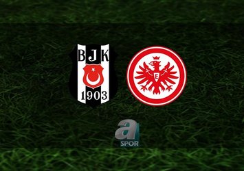 Beşiktaş - Eintracht Frankfurt maçı hangi kanalda?