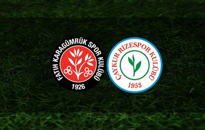 Fatih Karagümrük - Çaykur Rizespor maçı canlı anlatım Karagümrük - Rizespor maçı canlı izle
