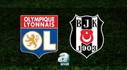 Lyon - Beşiktaş | CANLI