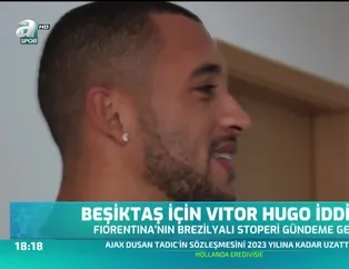 Beşiktaş için Vitor Hugo iddiası