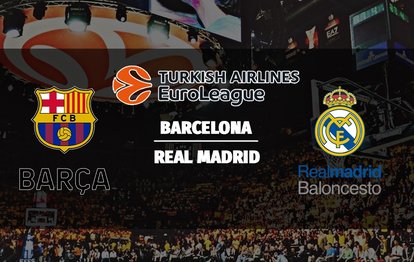 Barcelona - Real Madrid maçı ne zaman, saat kaçta, hangi kanalda canlı yayınlanacak? | THY Euroleague