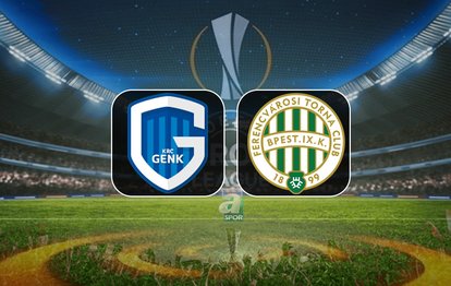 Genk-Ferencvaros maçı ne zaman ve saat kaçta? UEFA Avrupa Ligi maçı hangi kanalda?