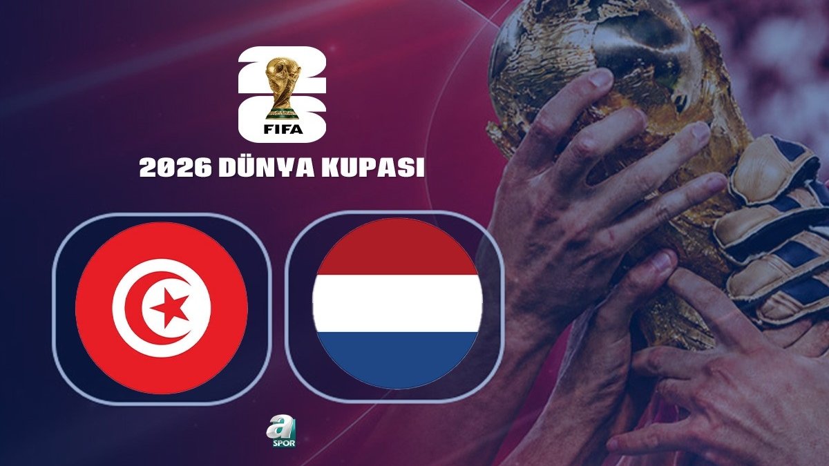 Tunus-Hollanda 2026 Dünya Kupası maçı CANLI İZLE