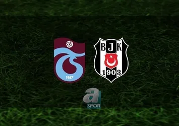 Trabzonspor - Beşiktaş | CANLI