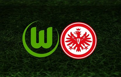 Wolfsburg Frankfurt maçı ne zaman? Saat kaçta ve hangi kanaldan canlı yayınlanacak?