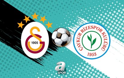 Galatasaray Rizespor MAÇI CANLI İZLE | Galatasaray - Çaykur Rizespor maçı ne zaman, saat kaçta, hangi kanalda?