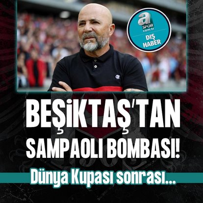 Beşiktaş’tan Jorge Sampaoli bombası!