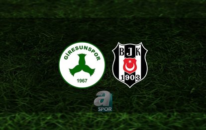 Giresunspor - Beşiktaş CANLI İZLE Giresunspor - Beşiktaş canlı anlatım