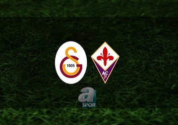 Galatasaray - Fiorentina maçı saat kaçta?