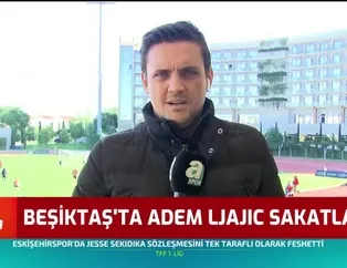 Beşiktaş'ta Adem Ljajic sakatlandı
