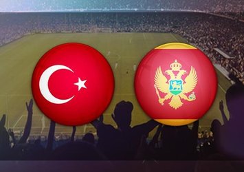 Türkiye - Karadağ maçı saat kaçta ve hangi kanalda?