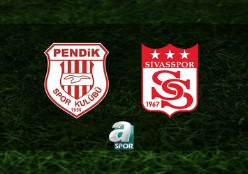 Pendikspor-Sivasspor maçı saat kaçta?