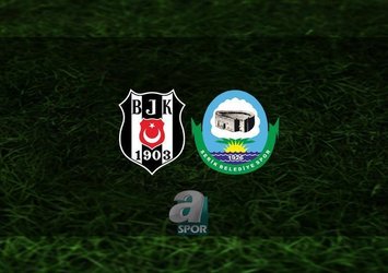 Beşiktaş - Serik BLD. maçı saat kaçta?