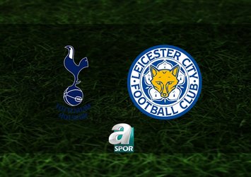 Tottenham - Leicester City maçı saat kaçta?