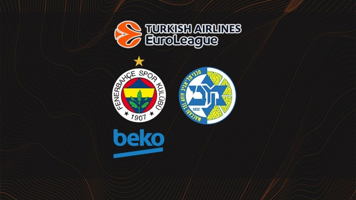 Fenerbahçe Beko Maccabi Tel Aviv maçı ne zaman? Saat kaçta ve hangi kanaldan canlı yayınlanacak?