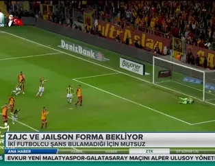 Zajc ve Jailson forma bekliyor