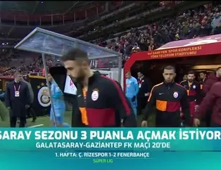 Galatasaray sezonu 3 puanla açmak istiyor