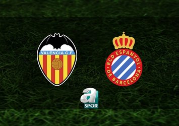 Valencia-Espanyol maçı saat kaçta?