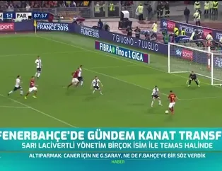 Fenerbahçe'de gündem kanat transferi