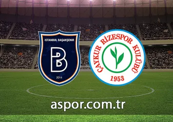 Başakşehir - Çaykur Rizespor | CANLI