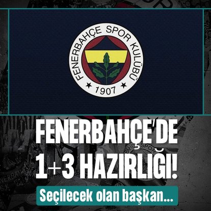 Fenerbahçe’de 1+3 yıl hazırlığı!