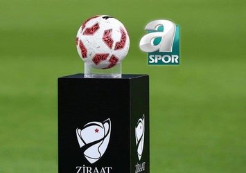Ziraat Türkiye Kupası heyecanı A Spor’da! İşte günün programı