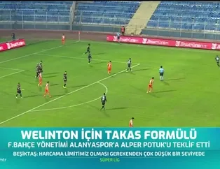 Fenerbahçe'de Welinton için takas formülü