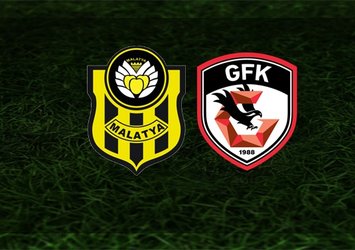 Yeni Malatyaspor - Gaziantep FK | İlk 11'ler belli oldu
