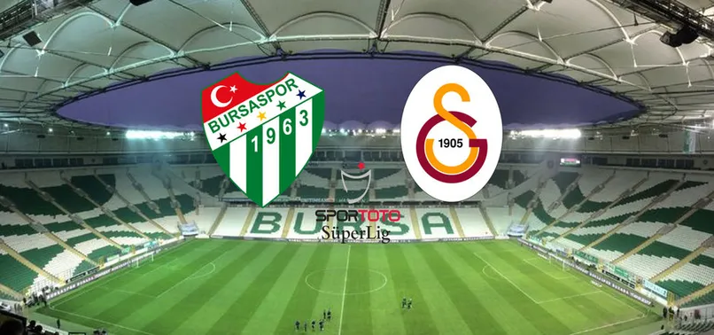 Galatasaray, Bursaspor'a konuk oluyor