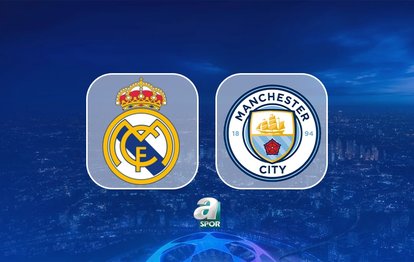 Real Madrid-Manchester City maçı izle: Ne zaman ve hangi kanalda?