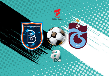 Başakşehir-Trabzonspor maçı bilgileri
