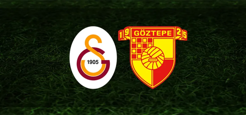 Galatasaray Göztepe | İlk 11'ler belli oldu