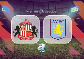 Sunderland-Aston Villa maçı saat kaçta?