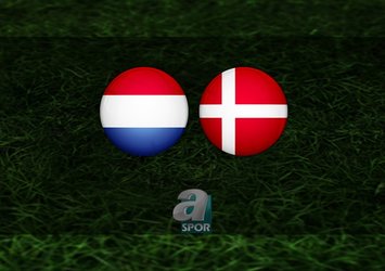 Hollanda - Danimarka maçı ne zaman?