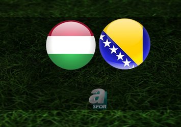 Macaristan - Bosna Hersek maçı ne zaman?