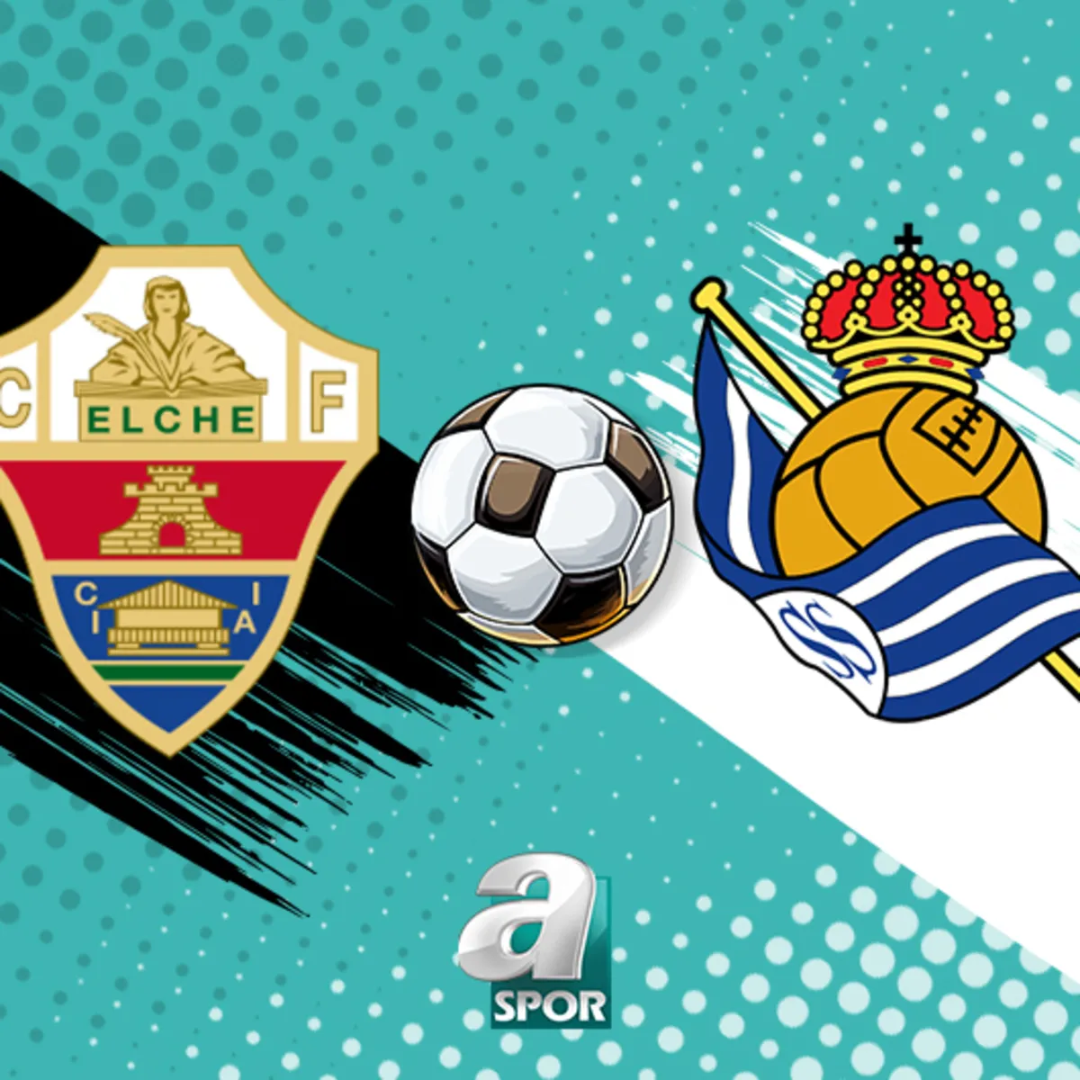 ELCHE-REAL SOCIEDAD MAÇI İZLE | Saat kaçta, hangi kanalda?