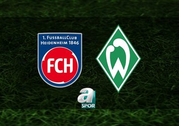 Heidenheim – Werder Bremen maçı canlı izle! Heidenheim – Werder Bremen maçı hangi kanalda, saat kaçta başlıyor?