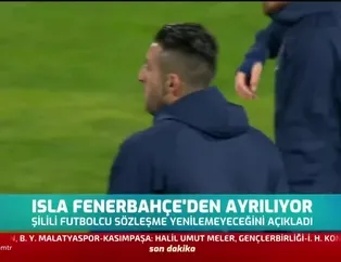Isla Fenerbahçe'den ayrılıyor