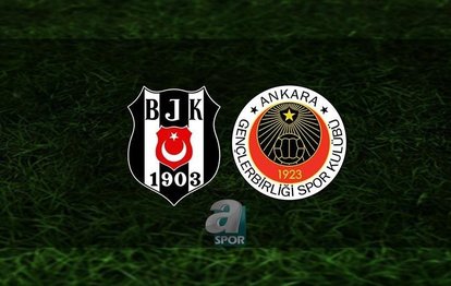 Beşiktaş - Gençlerbirliği maçı CANLI İZLE