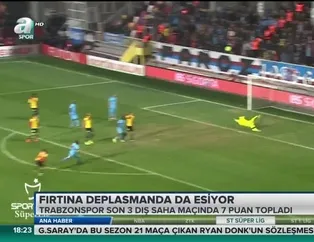Fırtına deplasmanda esiyor