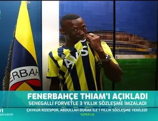 Fenerbahçe Thiam'ı açıkladı